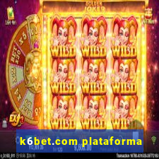 k6bet.com plataforma